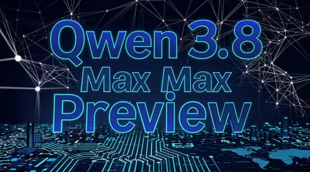 Qwen 3.8 Max Preview: The New Chinese AI Model