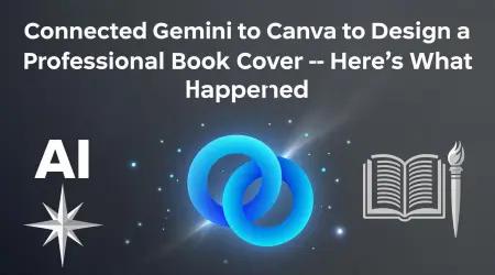 I Connected Gemini to Canva